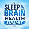 Sleep & Brain Health Summit